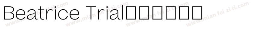 Beatrice Trial字体转换